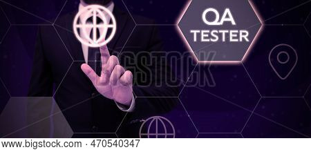 Sign Displaying Qa Tester. Business Concept Quality Assurance Of An On Going Project Before Implemen