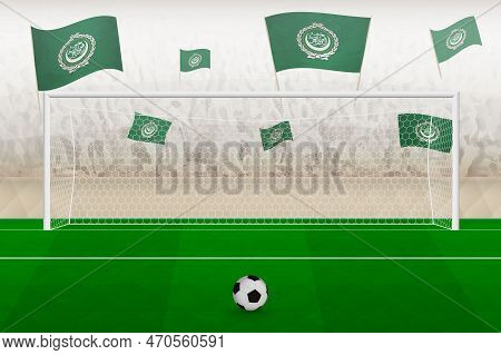 Arab League Football Team Fans With Flags Of Arab League Cheering On Stadium, Penalty Kick Concept I