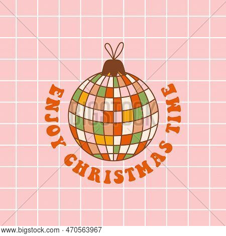 New Year Retro Greeting Card With Christmas Disco Ball Toy. Groovy Toy In 70s Style On Checkerboard 
