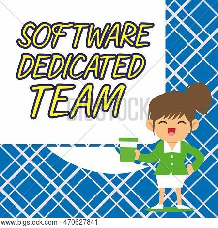 Hand Writing Sign Software Dedicated Team. Conceptual Photo People Responcible For Modification Of S