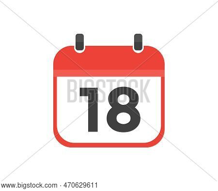 Simple Calendar With Date 18 Day Eighteen Logo Design. Calendar Icon Flat Day 18. Reminder Symbol. E