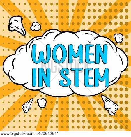 Conceptual Caption Women In Stem. Word Written On Science Technology Engineering Mathematics Scienti