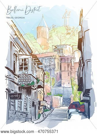 Narrow Street Leading To Betlemi District In Tbilisi, Georgia. Urban Life Sketch For A Postcard Or T