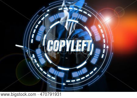 Text Showing Inspiration Copyleft. Word Written On The Right To Freely Use, Modify, Copy, And Share 