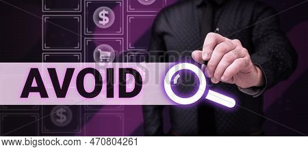 Text Caption Presenting Avoid. Business Approach Contrive Not To Meet Someone Stop Oneself From Doin