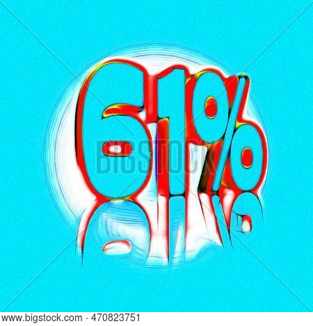 61%, 61 Percent As A 3d Illustration, 3d Rendering