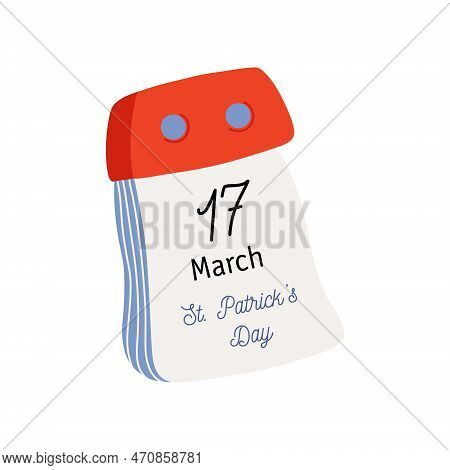 Tear-off Calendar. Calendar Page With St. Patrick's Day Date. March 17. Flat Style Hand Drawn Vector