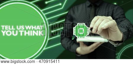 Text Showing Inspiration Tell Us What You Think. Business Overview Express Your Emotions And Thought