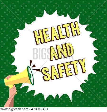 Text Caption Presenting Health And Safety. Business Idea Taking The Appropriate Steps To Protect You
