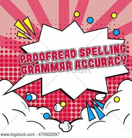 Text Caption Presenting Proofread Spelling Grammar Accuracy. Business Approach Reading And Marking S