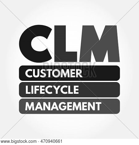 Clm - Customer Lifecycle Management Is The Measurement Of Multiple Customer-related Metrics, Which, 