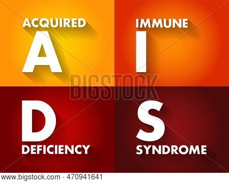 Aids Acquired Immune Deficiency Syndrome - Chronic, Potentially Life-threatening Condition Caused By