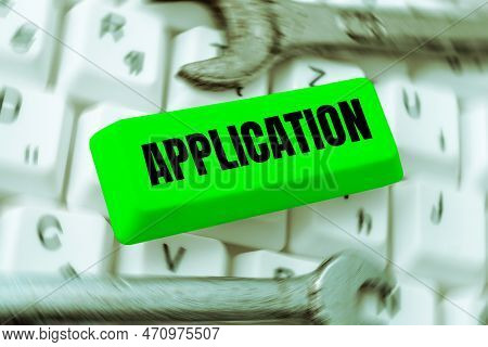Hand Writing Sign Application. Business Idea An Order For Something Formal And Usually Written Form
