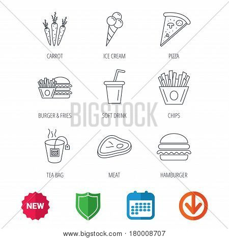Hamburger, pizza and soft drink icons. Tea bag, meat and chips fries linear signs. Ice cream, carrot icons. New tag, shield and calendar web icons. Download arrow. Vector