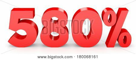 Five Hundred And Eighty Percent. 580 %. 3D Illustration.