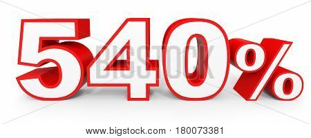 Five Hundred And Forty Percent. 540 %. 3D Illustration.
