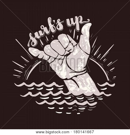 surfs up - lettering surfing print. shaka hand sign, grunge t-shirt print.