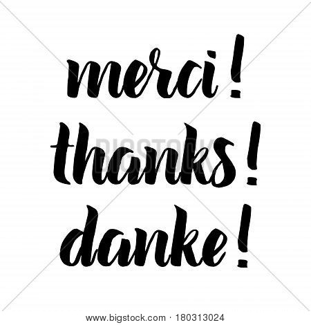 Thank You Phrase, Hand Drawn Black Lettering, Photo Overlay In Vintage Style. Thanks, Merci, Danke I