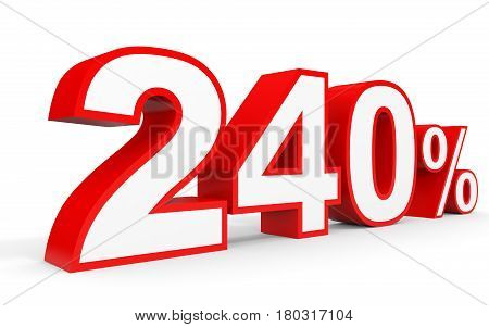 Two Hundred And Forty Percent. 240 %. 3D Illustration.