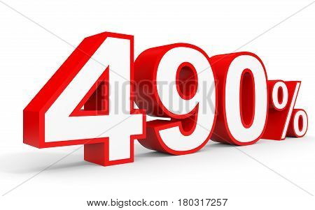 Four Hundred And Ninety Percent. 490 %. 3D Illustration.