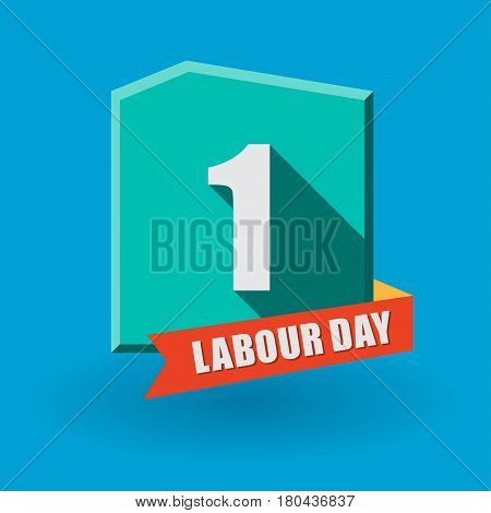 1 May Labour Day Greeting Card Or Background.