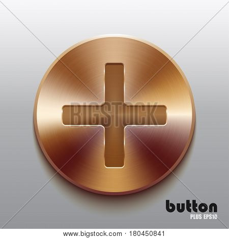 Round plus button with brushed bronze texture isolated on gray background