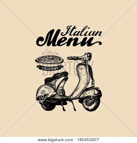 Vector pizza delivery scooter. Hand sketched retro motorroller with italian food illustration. Typographic advertising poster, banner.