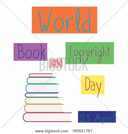 Stack of colored books vector illustration. World book andcopyright day