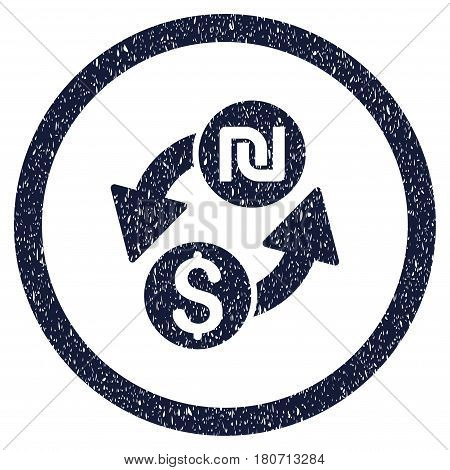 Dollar Shekel Exchange grainy textured icon inside circle for overlay watermark stamps. Flat symbol with unclean texture. Circled vector indigo blue rubber seal stamp with grunge design.