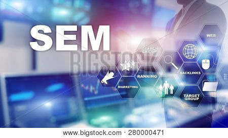 Sem Search Engine Optimization Marketing Ranking Traffic Website Internet Business Technology Commun