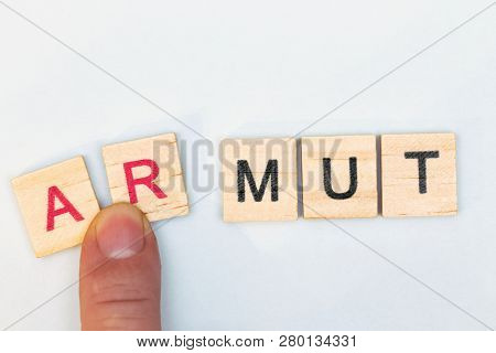 The Word Courage Is Extended By The Letters A And R, This Gives The German Word For Poverty