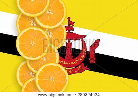 Brunei Darussalam Flag And Citrus Fruit Slices Vertical Row