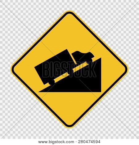 Steep Hill Ascent Sign On Transparent Background