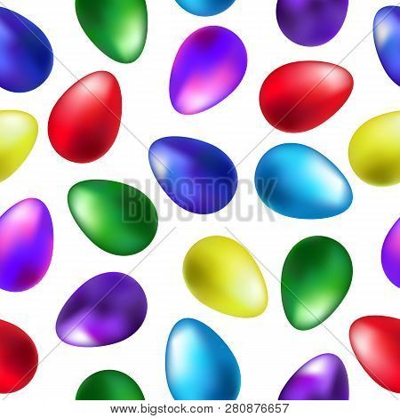 Happy Easter. Decorative Seamless Pattern With Realistic Colorful Shine Painted Eggs. Invitation Tem