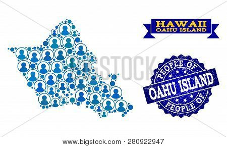 People Combination Of Blue Population Map Of Oahu Island And Rubber Seal. Vector Seal With Scratched