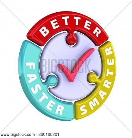 Better, Smarter, Faster. The Check Mark In The Form Of A Puzzle. The Words Better, Smarter, Faster I