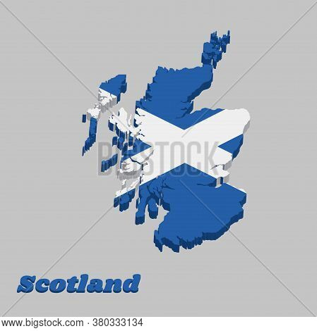 3d Map Outline And Flag Of Scotland, It Is A Blue Field With A White Diagonal Cross That Extends To 