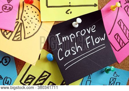 Improve Cash Flow. Reminder Pinned To The Board.