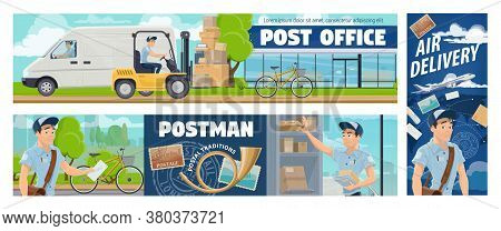 Post Office Mail Delivery, Postman Service Vector Banners. Cartoon Mailman Courier Sorting And Deliv
