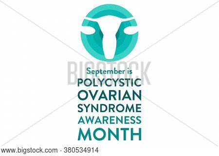 Polycystic Ovarian Syndrome Awareness Month. Template For Background, Banner, Card, Poster With Text