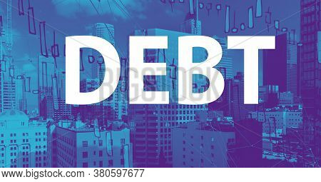 Debt Theme With Downtown Los Angeles Skycapers
