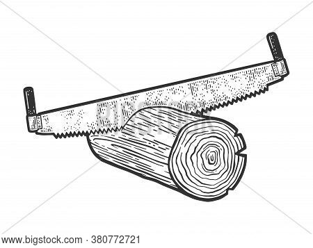 Two Man Saw And Tree Log Sketch Engraving Vector Illustration. T-shirt Apparel Print Design. Scratch