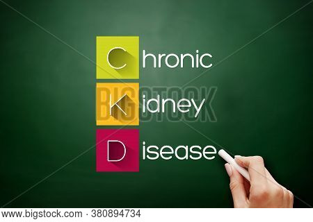 Ckd - Chronic Kidney Disease, Acronym Health Concept On Blackboard