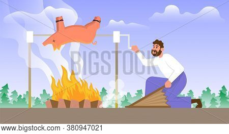 Man Roasts A Whole Pig Over A Bonfire. Color Cartoon Flat Vector Illustration. Lifestyle Concept Out