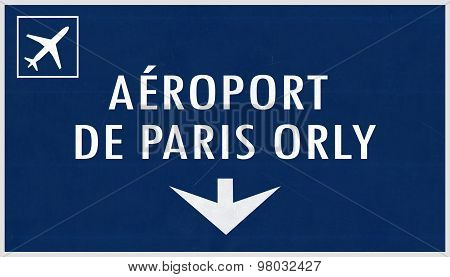 Paris Orly France Airport Highway Sign