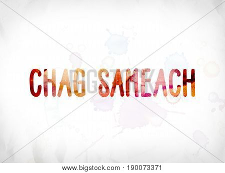 Chag Sameach Concept Painted Watercolor Word Art