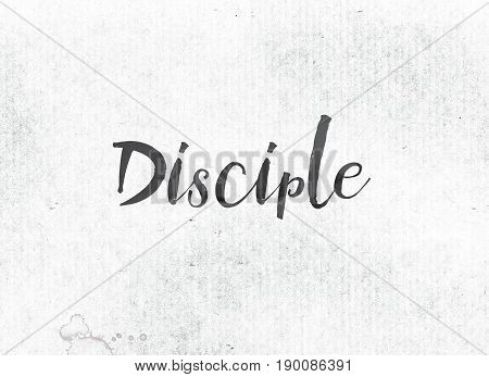 Disciple Concept Painted Ink Word And Theme