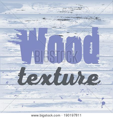 Beautiful vector illustration. Shabby white wooden boards