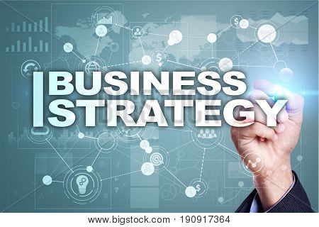 Business strategy concept on the virtual screen.