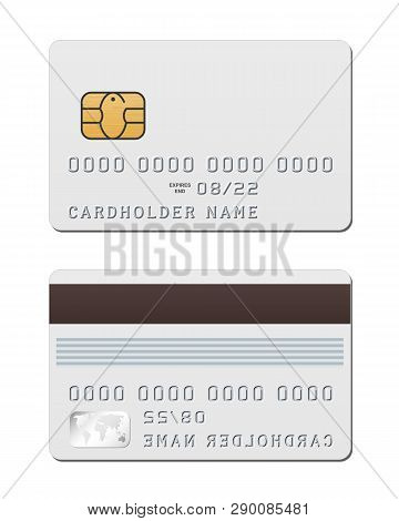 Blank White Credit Card Template From Both Sides. Vector Mockup Of Credit Card With Emv Chip Isolate